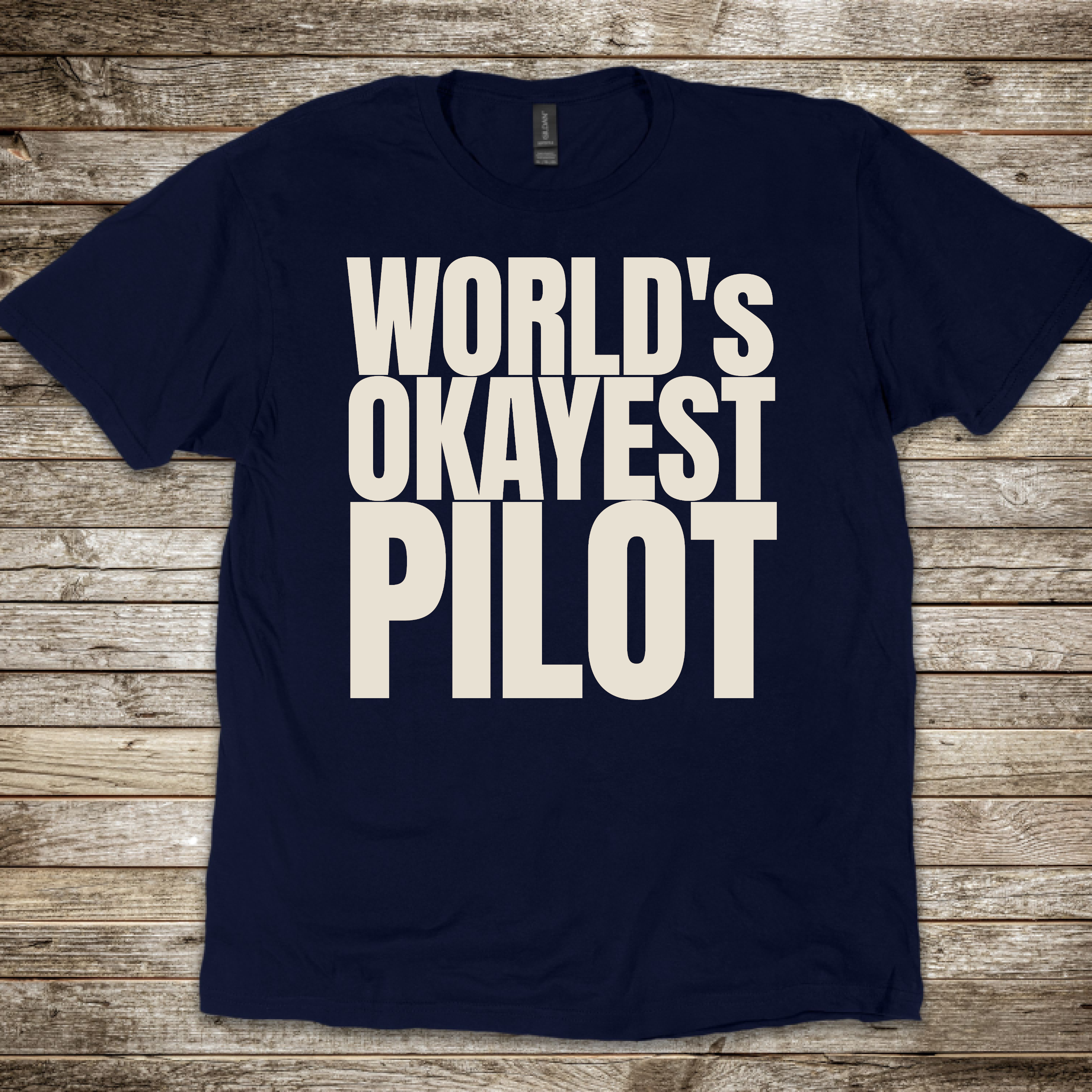 World's Okayest Pilot T-shirt