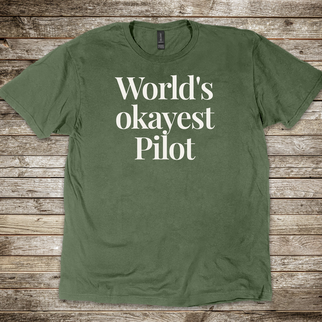 World's Okayest Pilot T-shirt