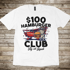 $100 Hamburger Club T-Shirt