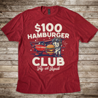 $100 Hamburger Club T-Shirt