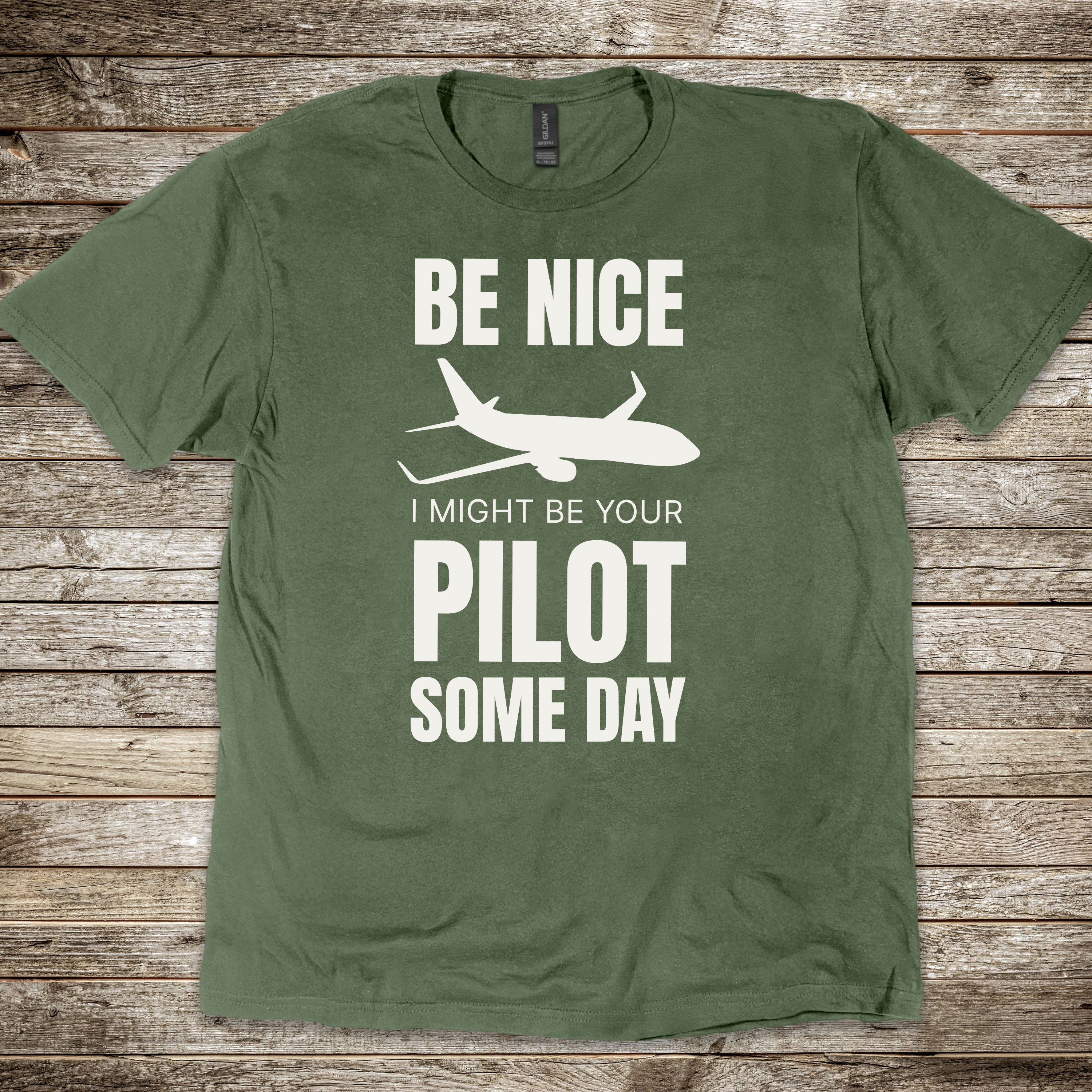 Be Nice I Might Be Your Pilot T-shirt
