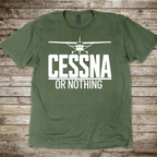 Cessna or Nothing T-Shirt