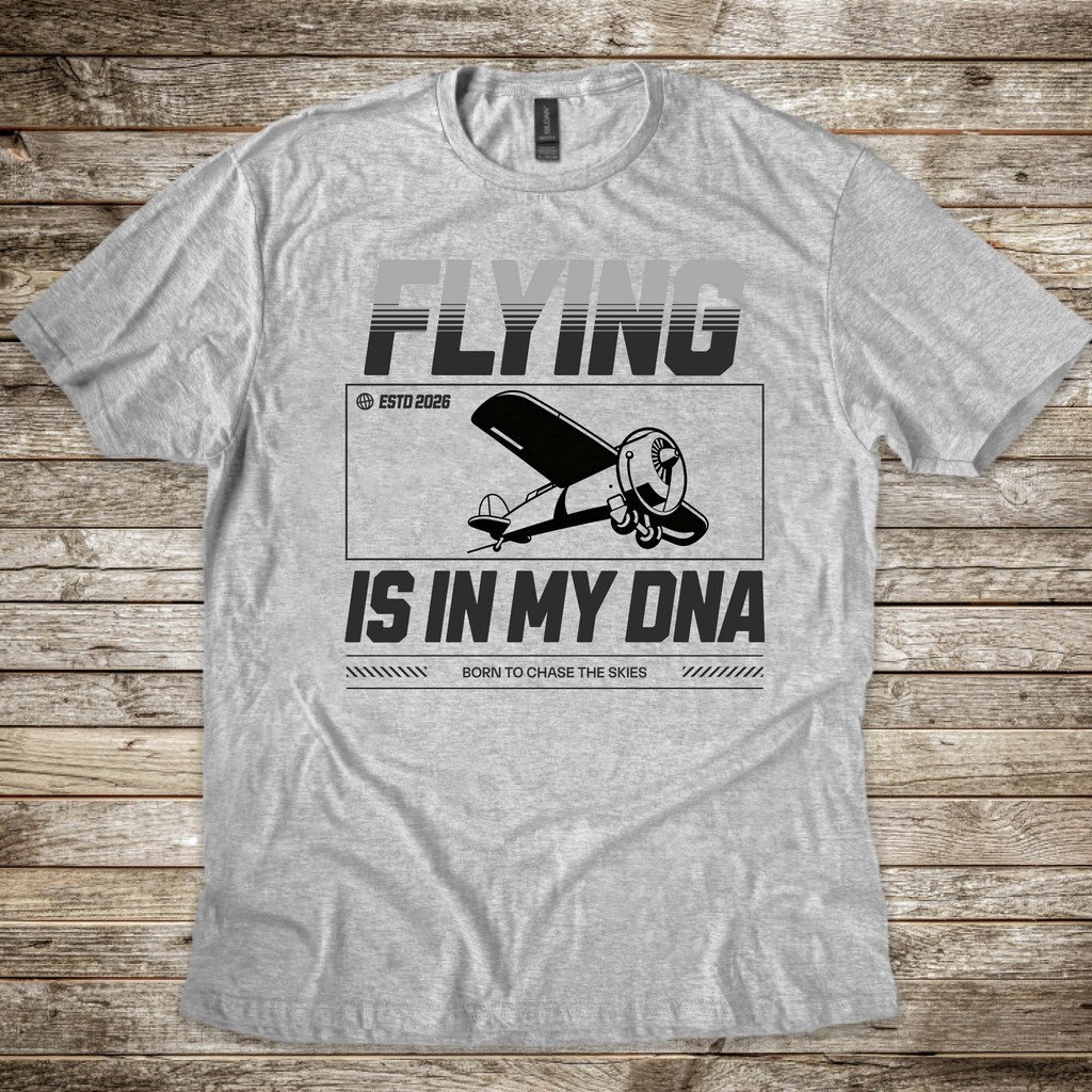 Flying is in my DNA T-shirt