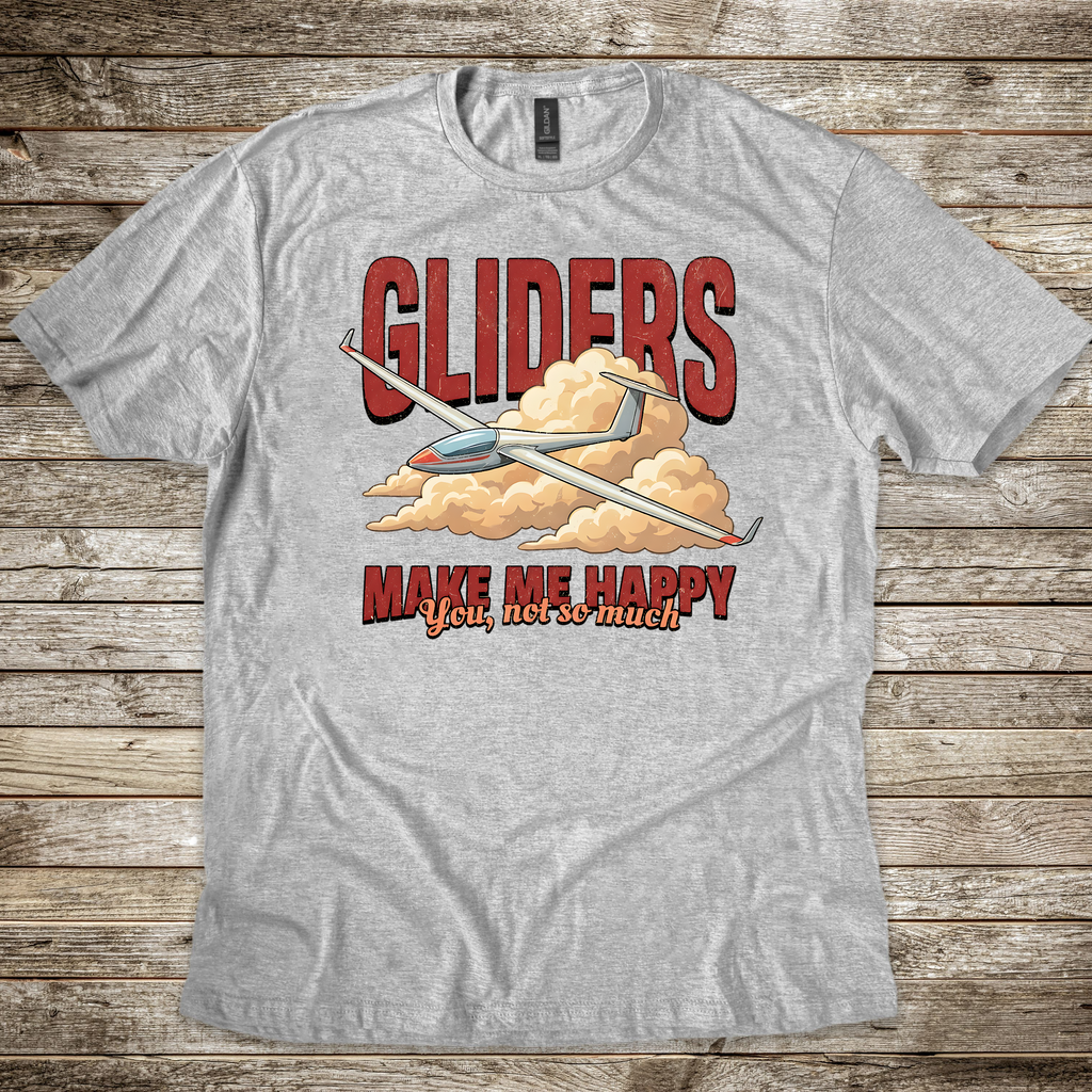 Gliders Make Me Happy T-shirt