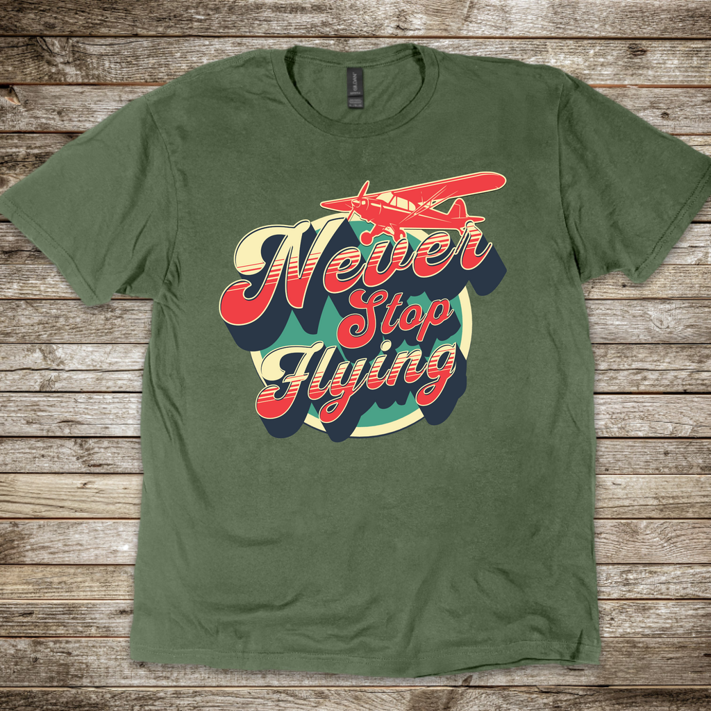 Never Stop Flying T-shirt
