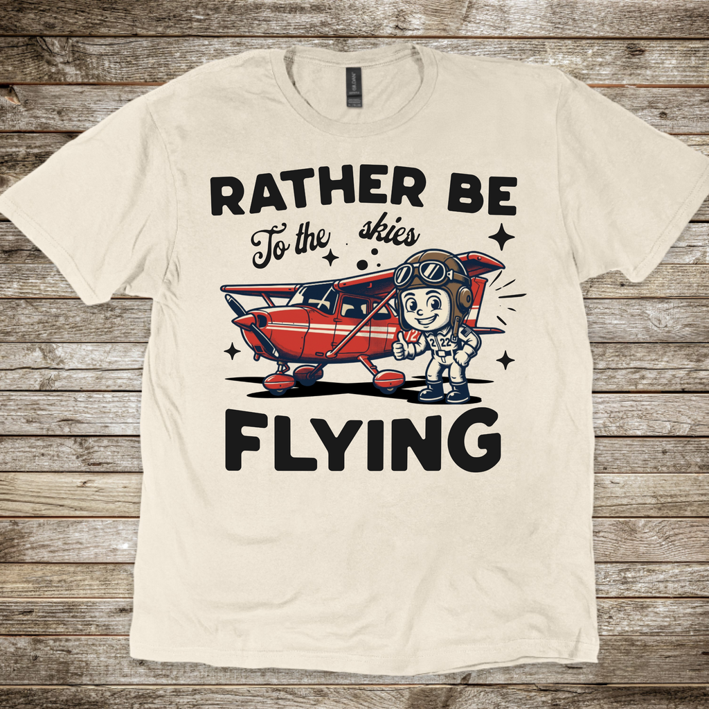 Rather Be Flying T-shirt