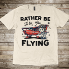 Rather Be Flying T-shirt