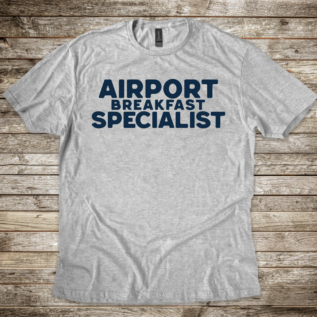 Airport Breakfast Specialist T-Shirt