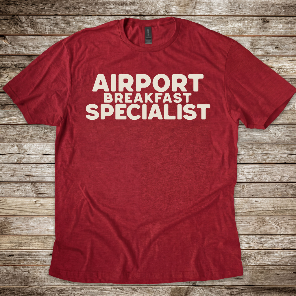 Airport Breakfast Specialist T-Shirt