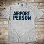 Airport Person T-Shirt