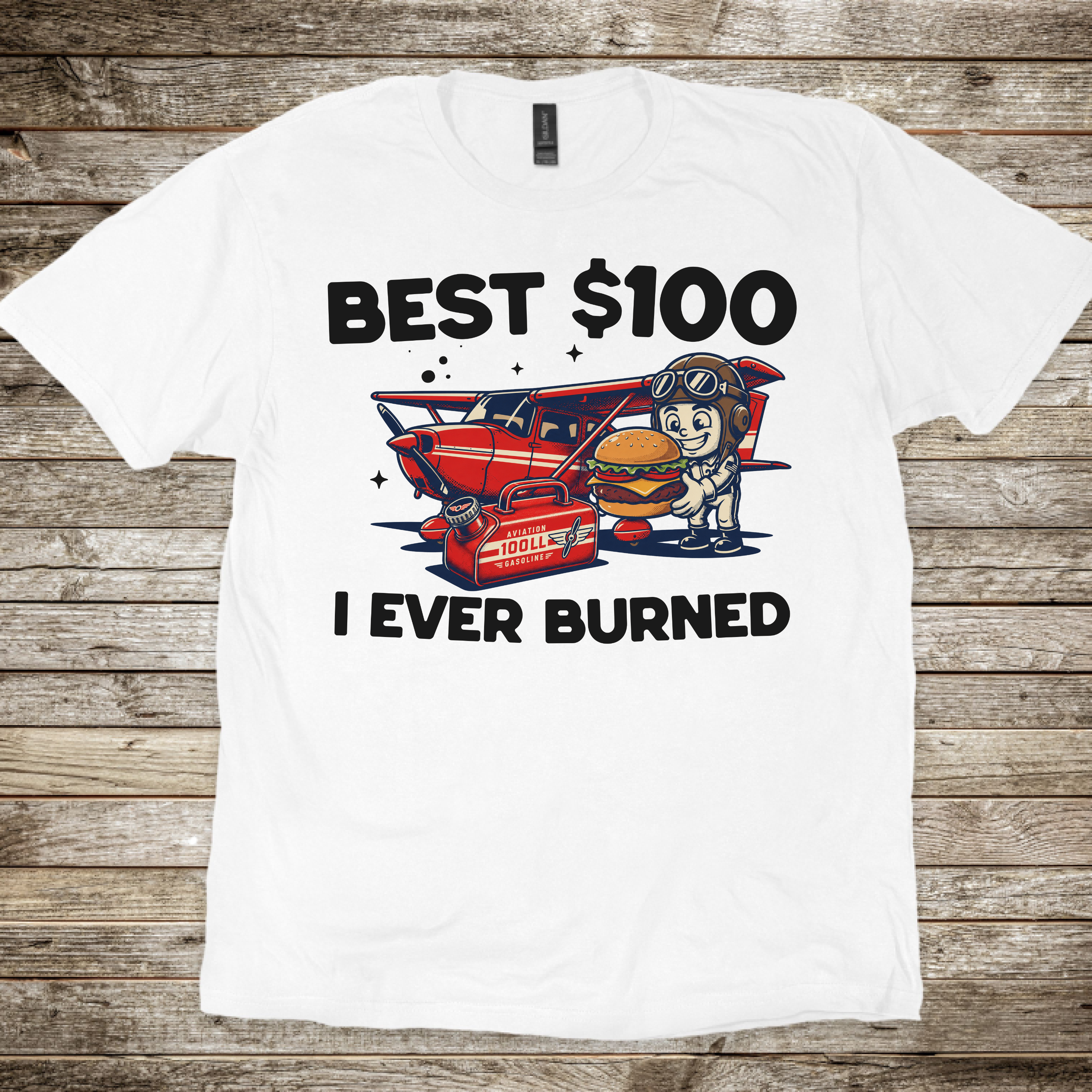 Best $100 Burned T-Shirt