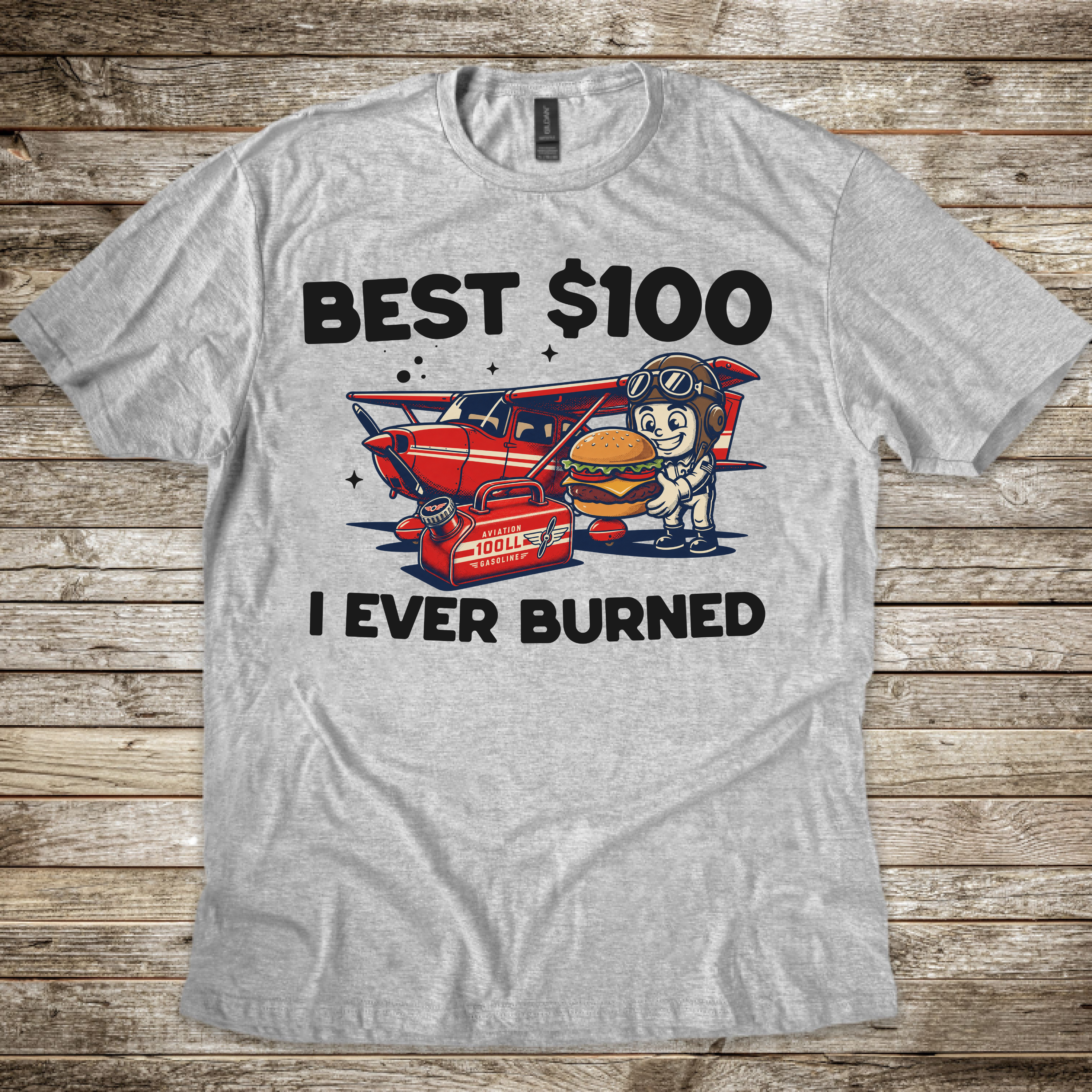 Best $100 Burned T-Shirt