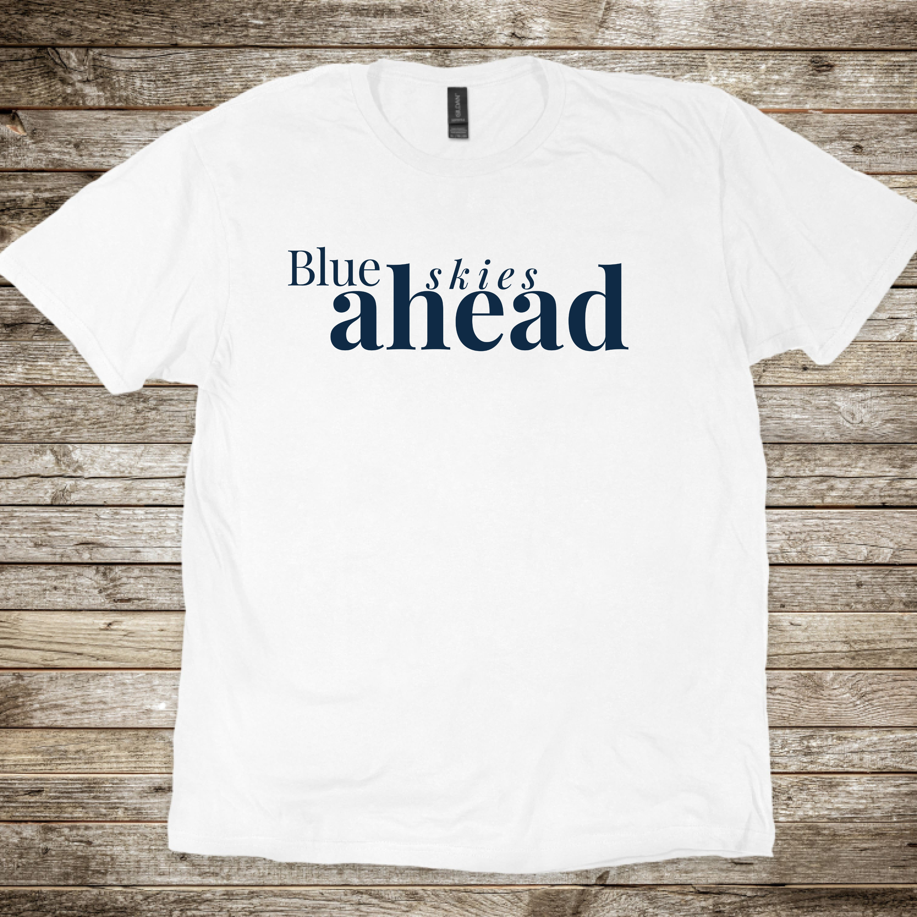 Blue Skies Ahead T-Shirt