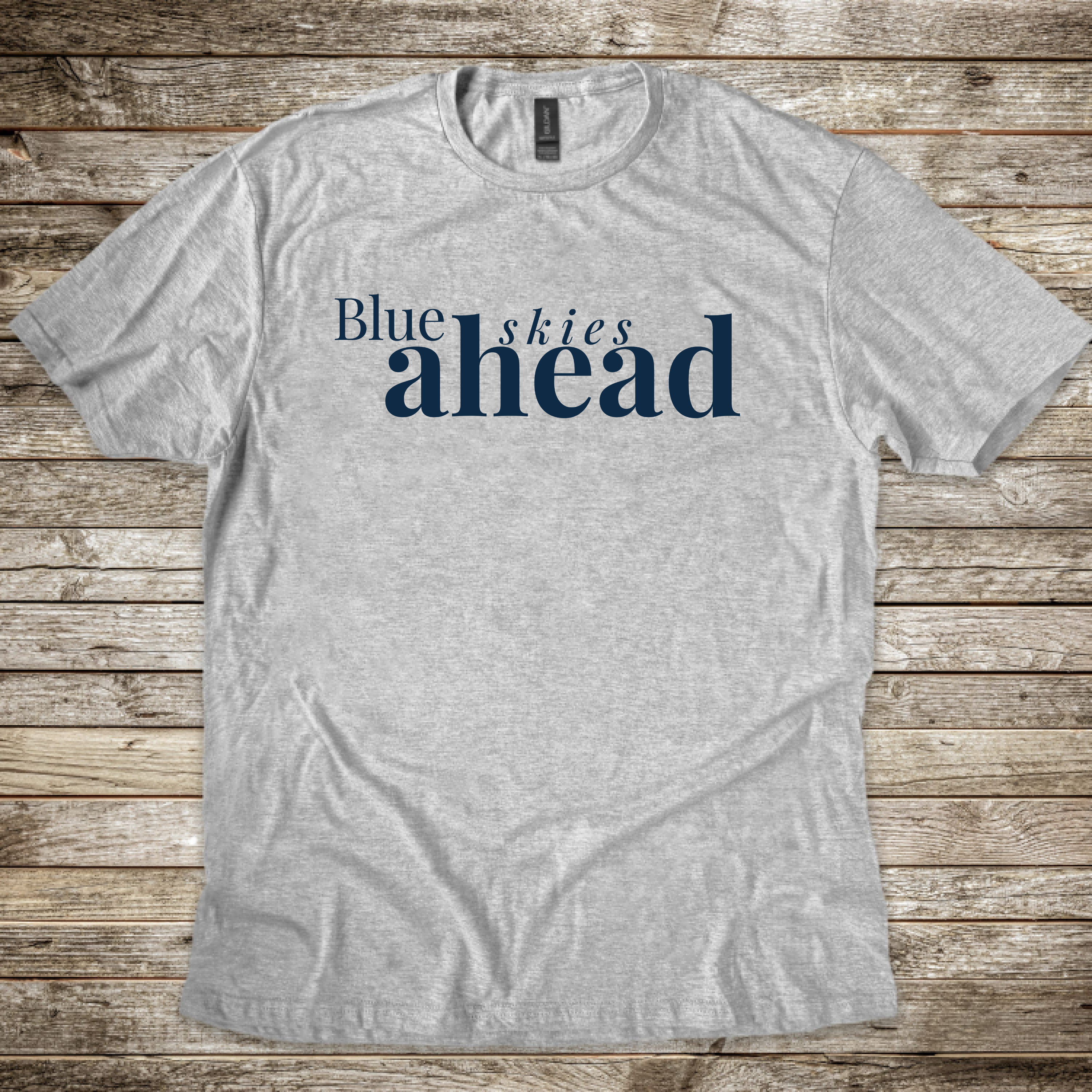 Blue Skies Ahead T-Shirt