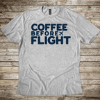 Coffee Before Flight T-Shirt