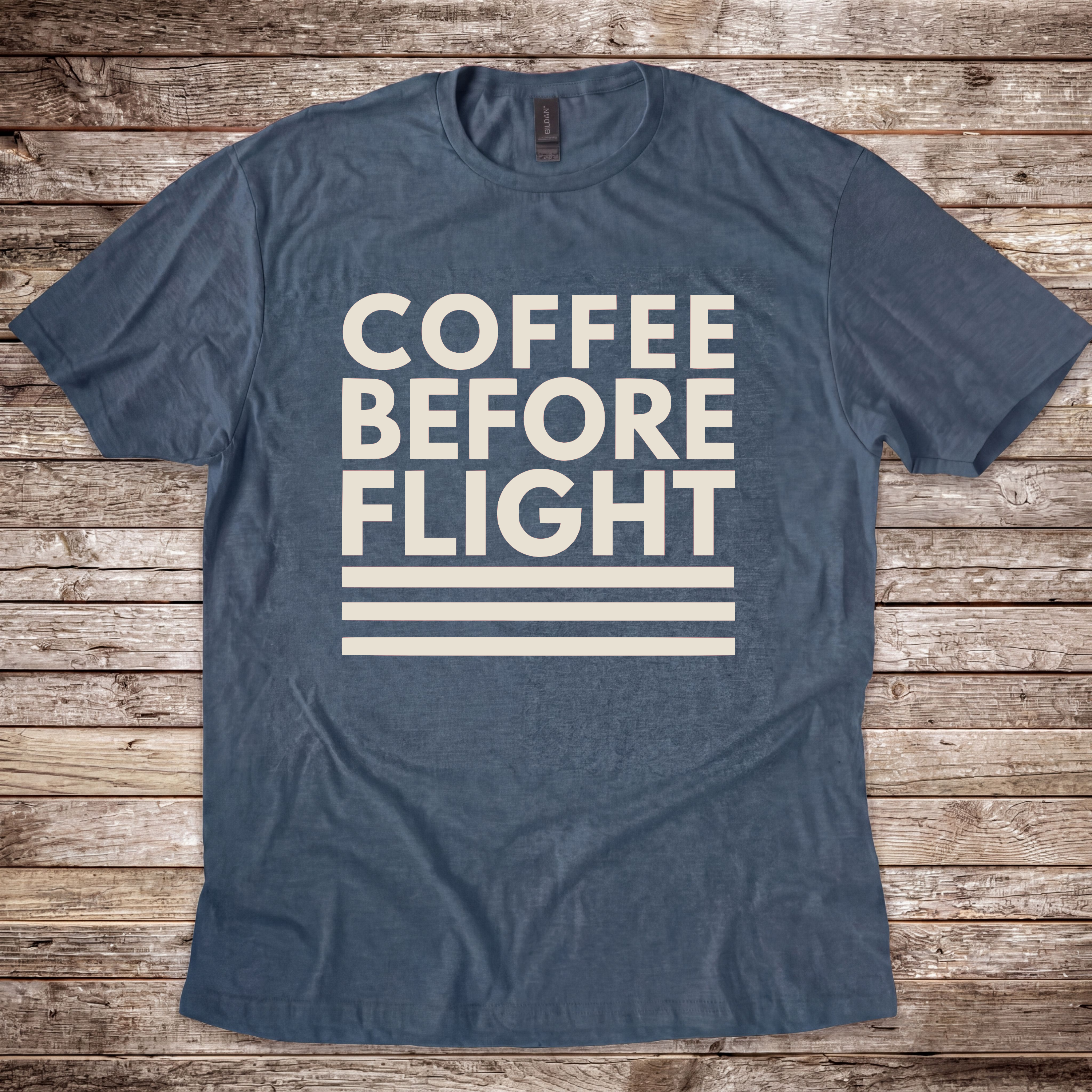 Coffee Before Flight T-Shirt