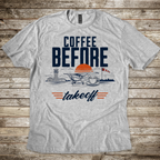 Coffee Before Takeoff T-Shirt