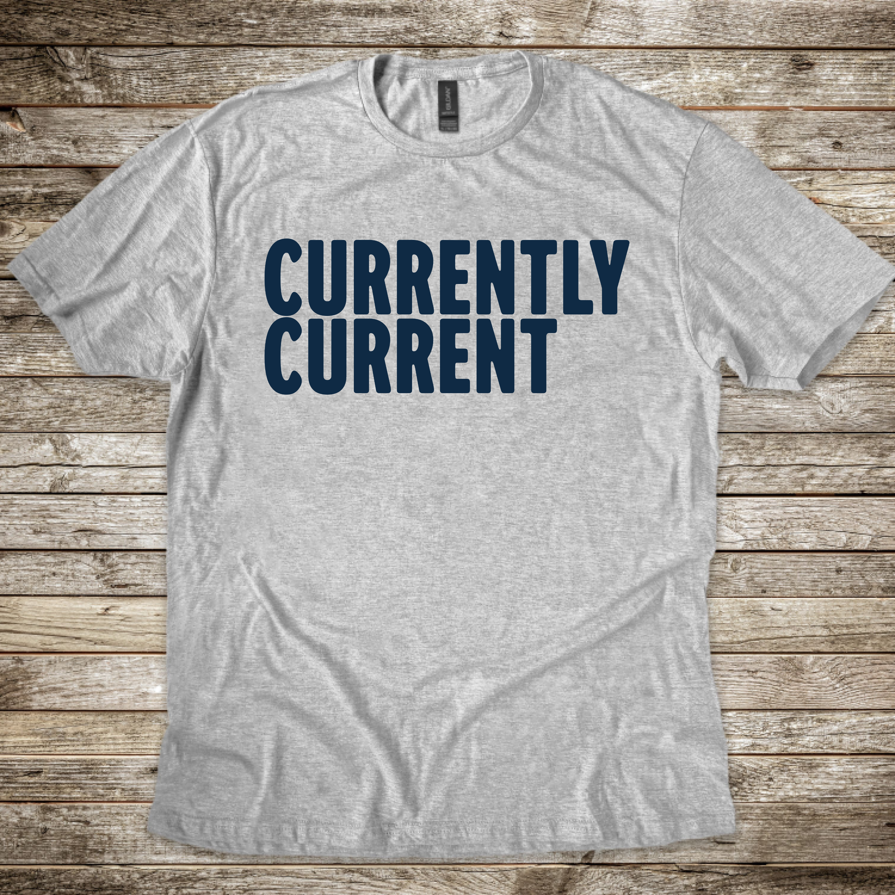 Currently Current T-Shirt