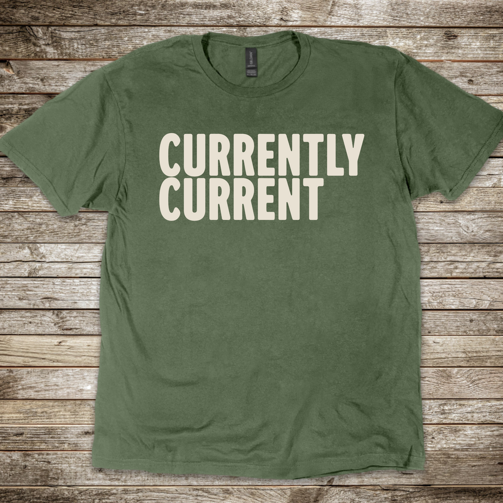 Currently Current T-Shirt