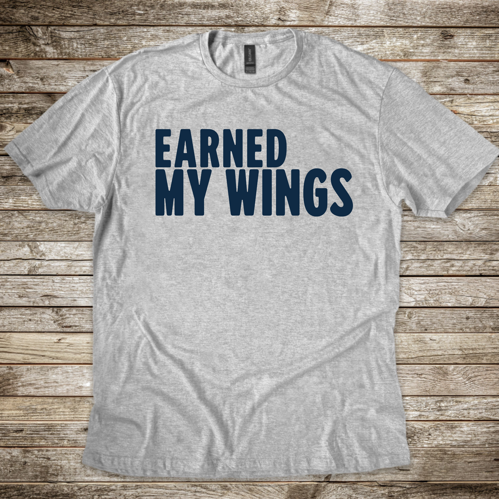 Earned My Wings T-Shirt