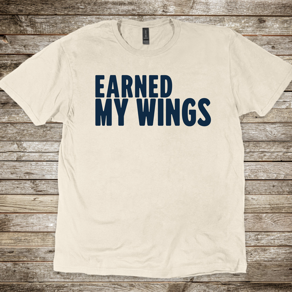 Earned My Wings T-Shirt