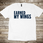 Earned My Wings T-Shirt