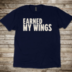 Earned My Wings T-Shirt