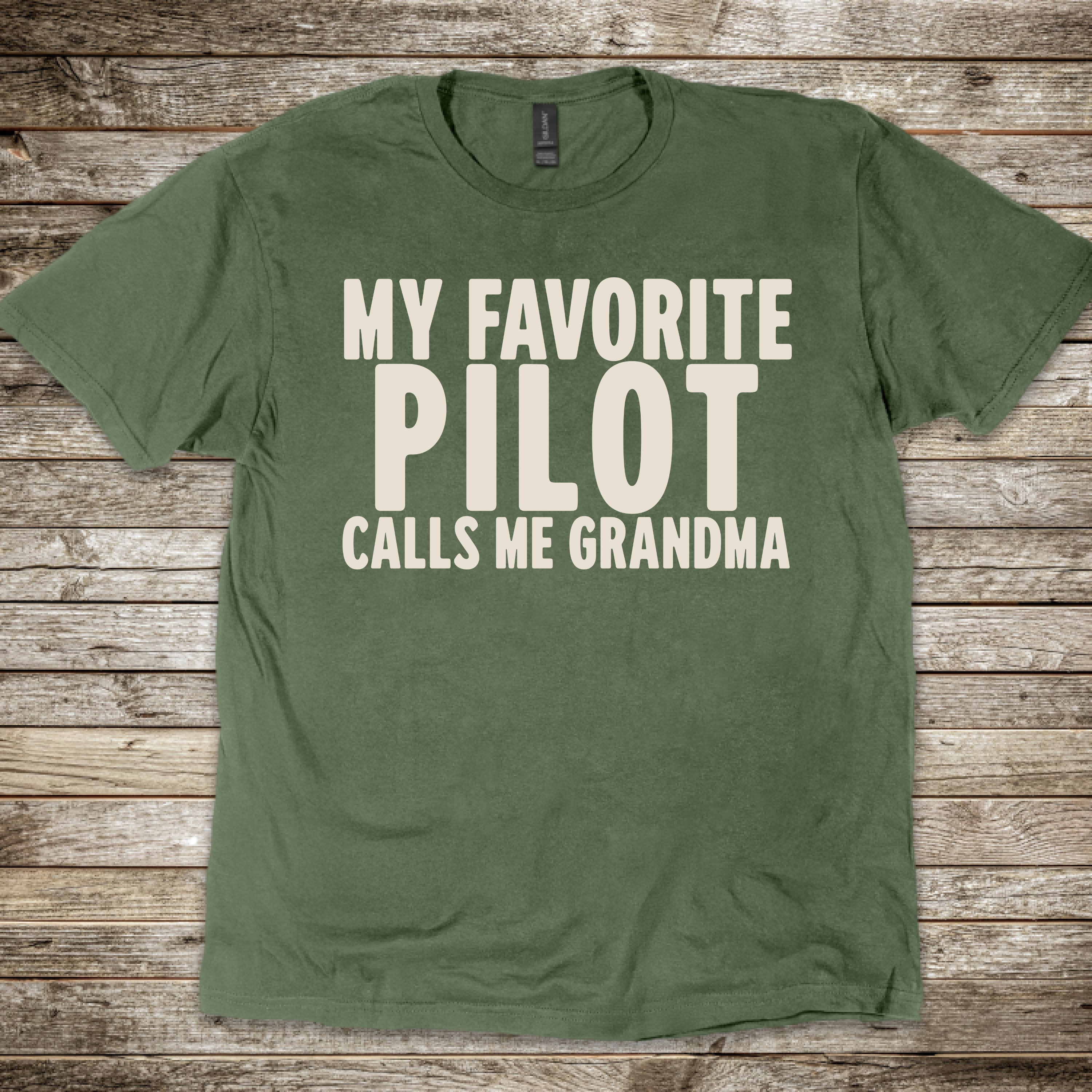 My Favorite Pilot calls me Grandma [US] T-Shirt