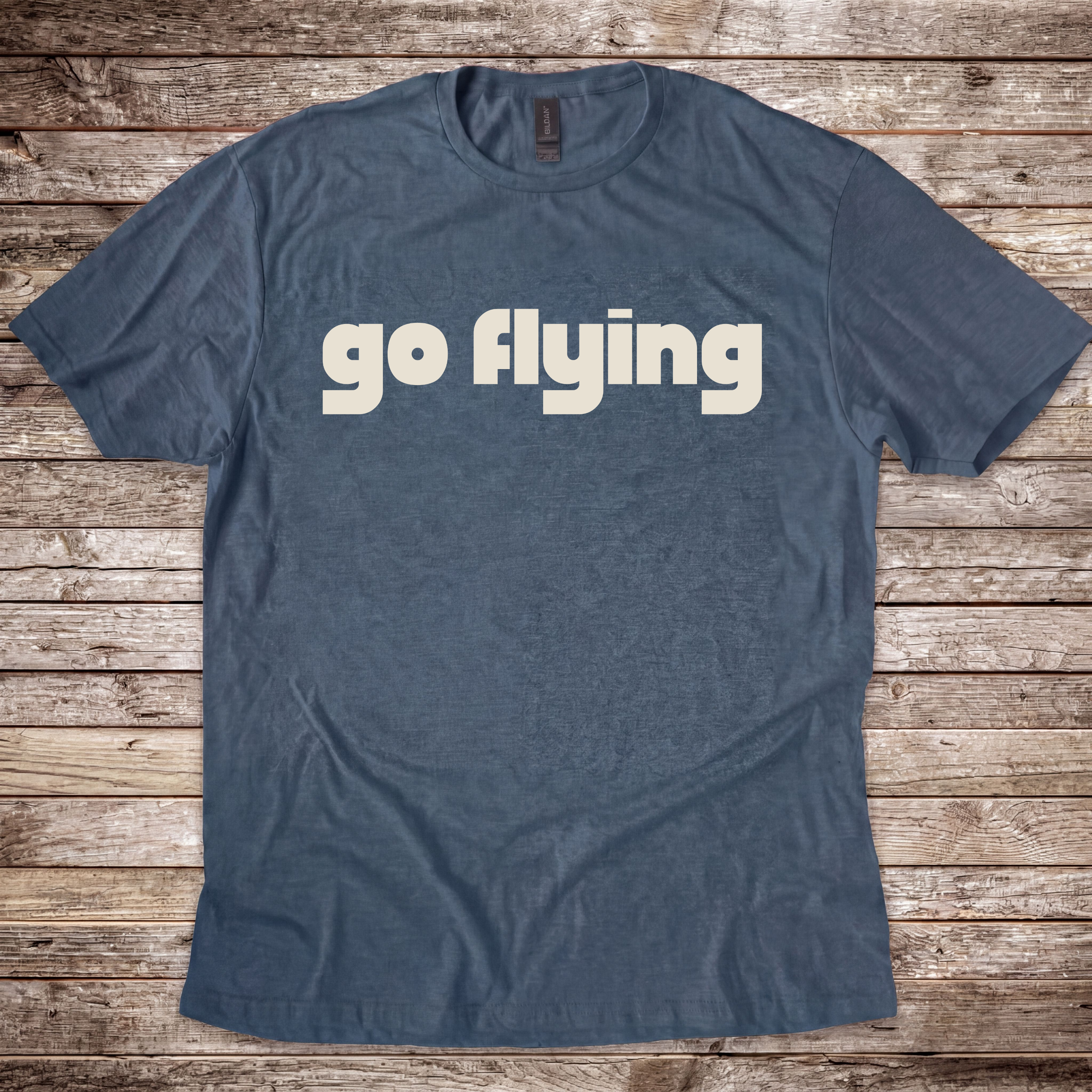 Go Flying T-Shirt