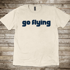 Go Flying T-Shirt