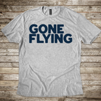 Gone Flying T-Shirt