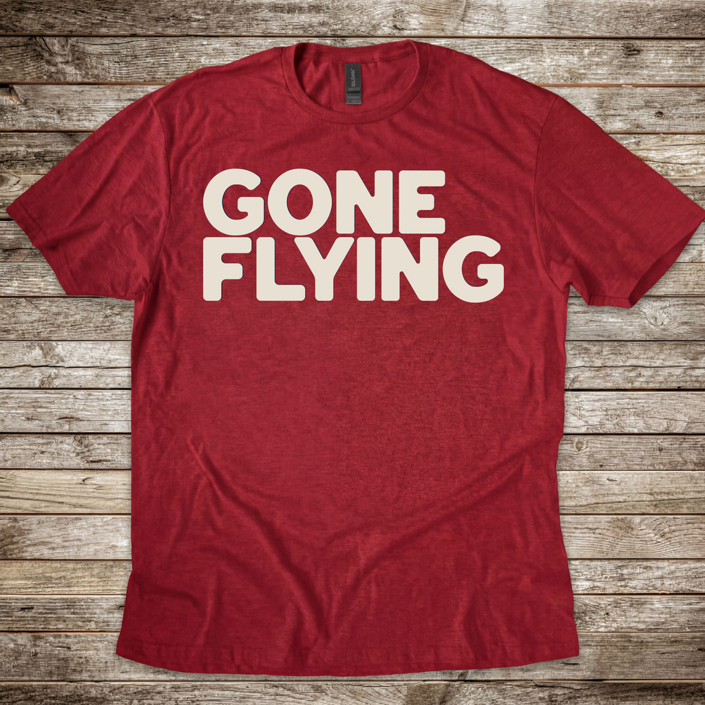 Gone Flying T-Shirt