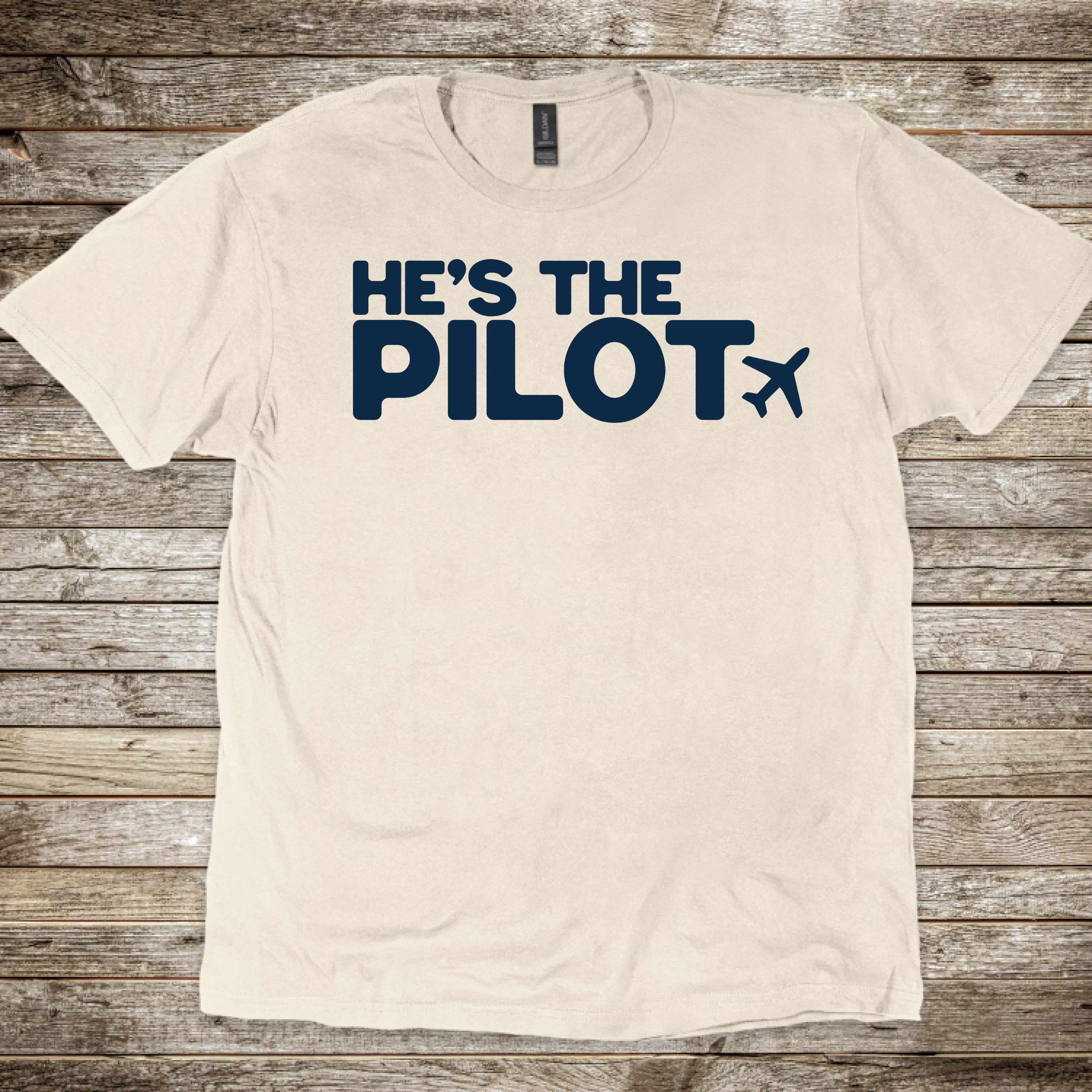 He's the Pilot T-Shirt