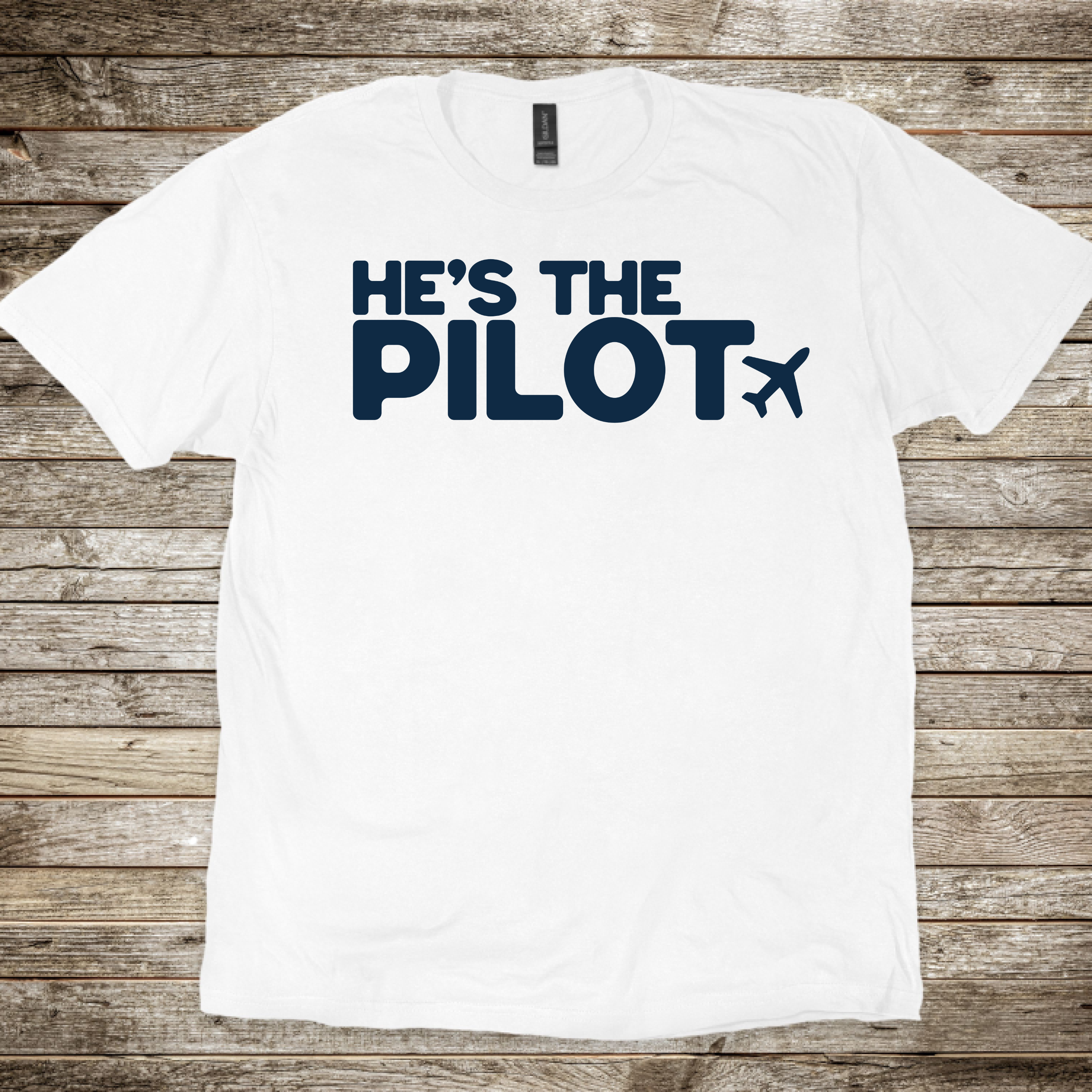 He's the Pilot T-Shirt