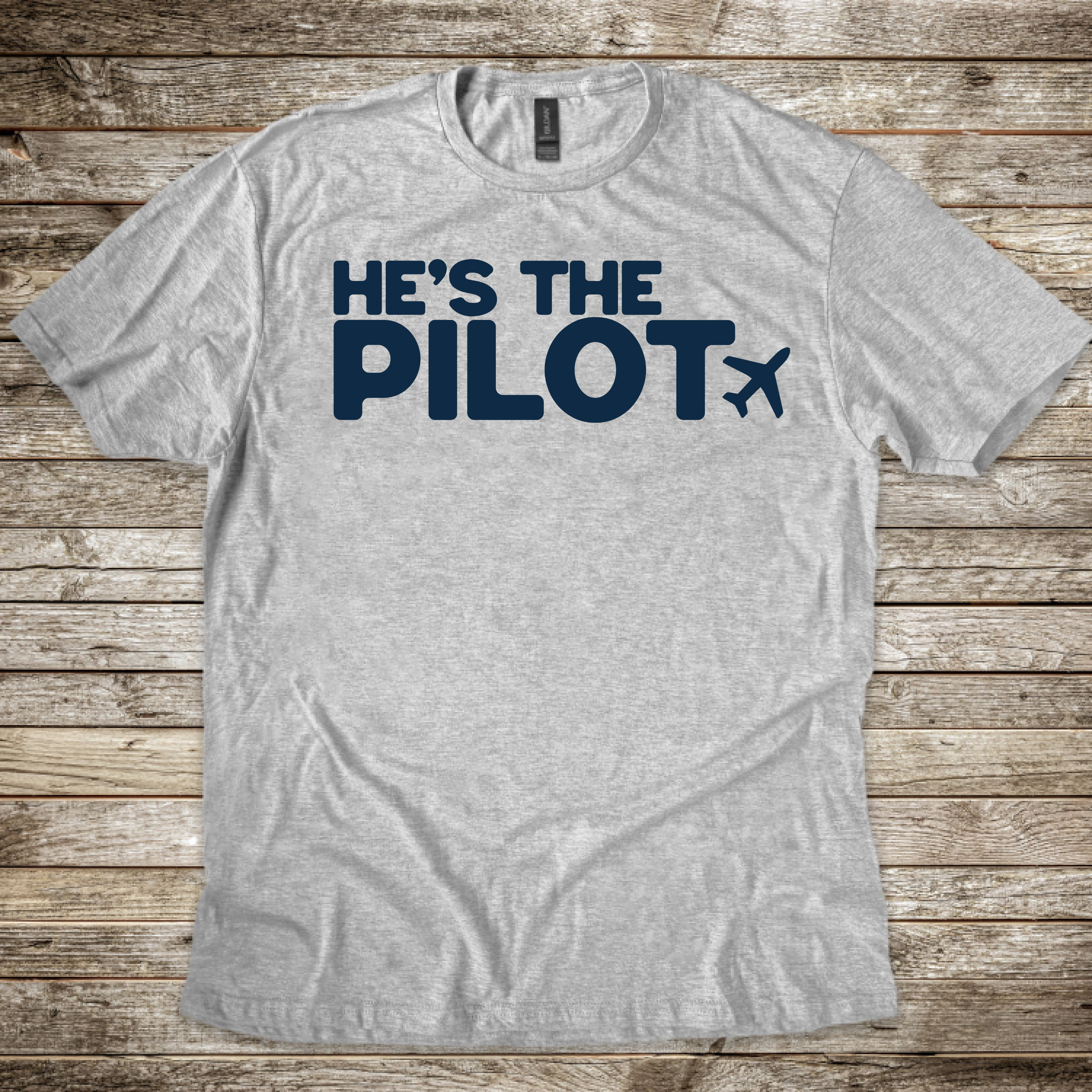 He's the Pilot T-Shirt