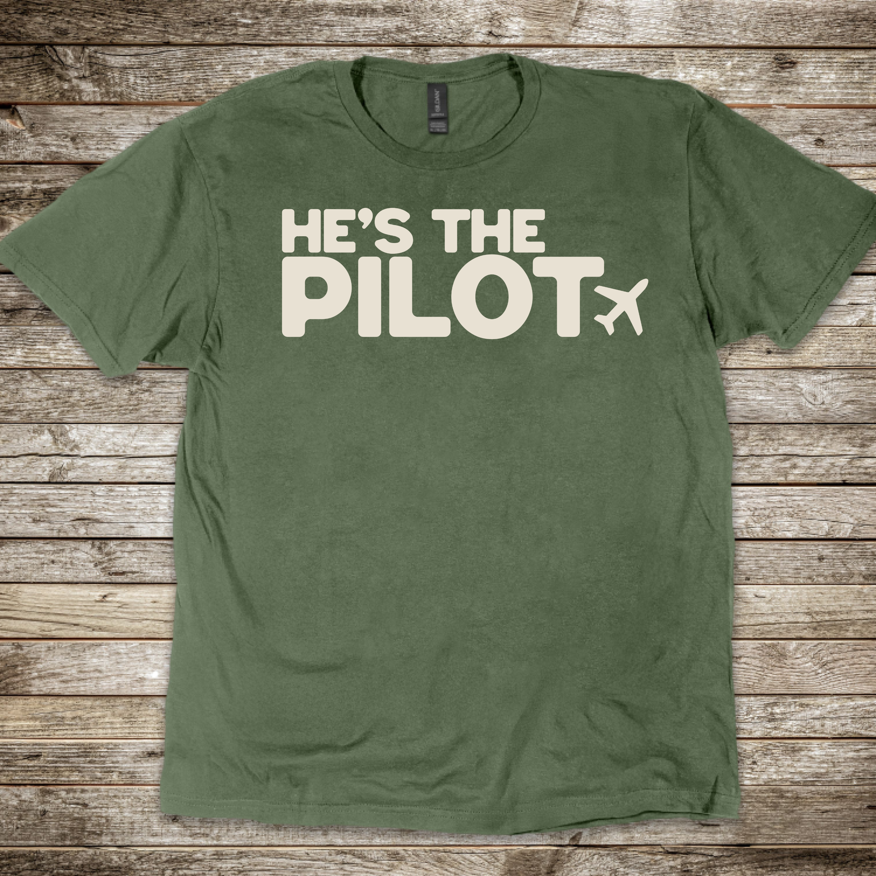 He's the Pilot T-Shirt