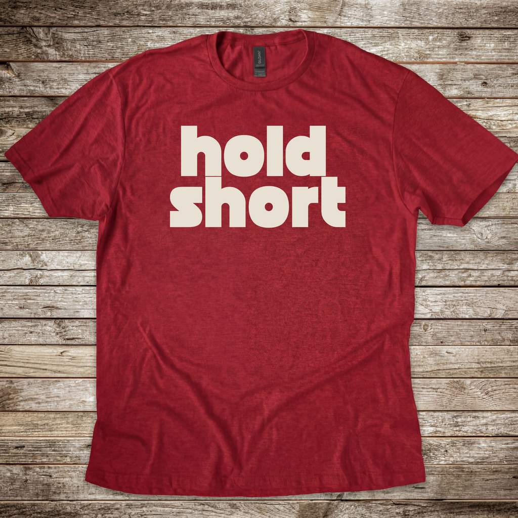 Hold Short T-Shirt