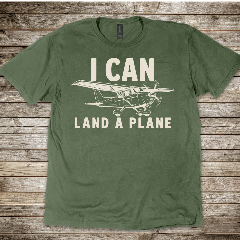 I Can Land a Plane T-Shirt
