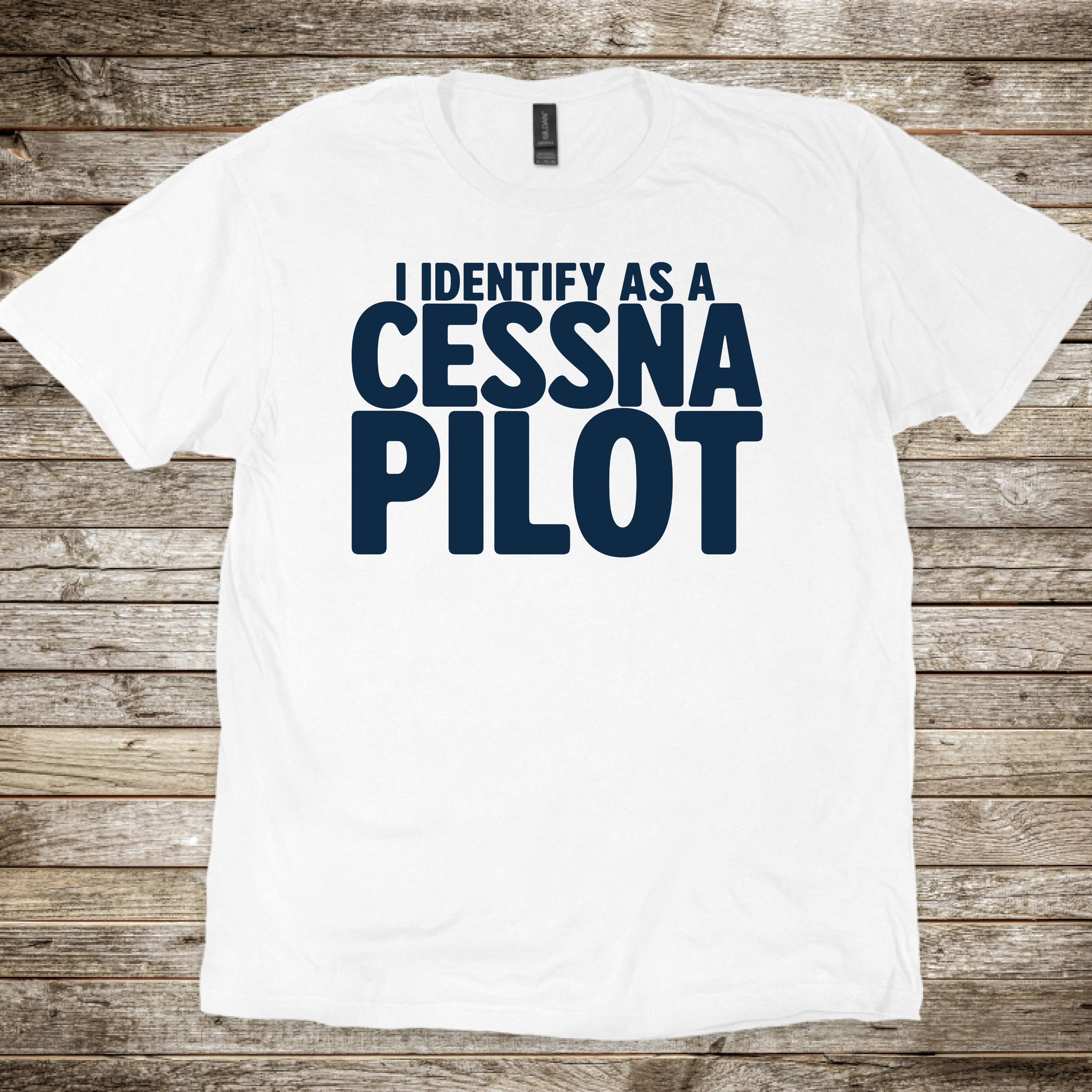 Identify as a Cessna Pilot T-Shirt