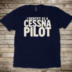 Identify as a Cessna Pilot T-Shirt