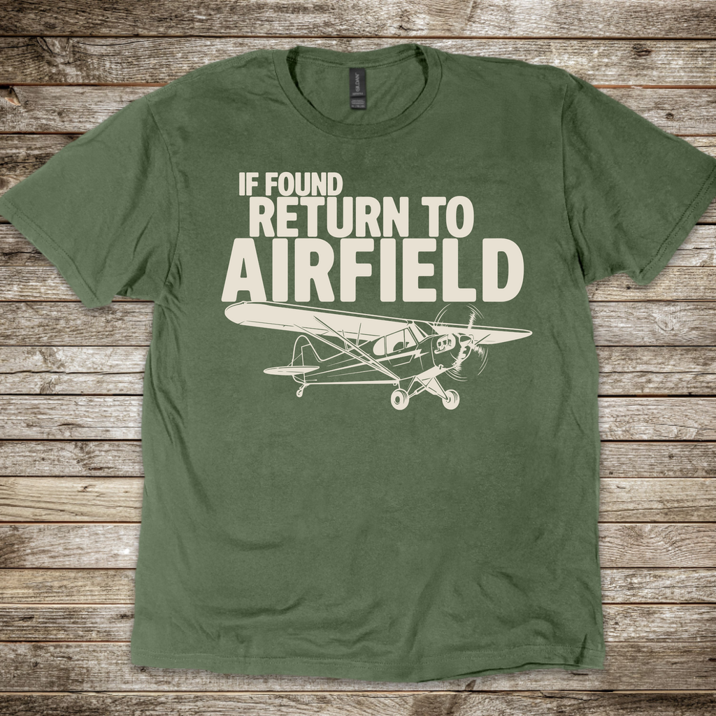 If Found, Return to Airfield T-Shirt