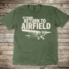 If Found, Return to Airfield T-Shirt