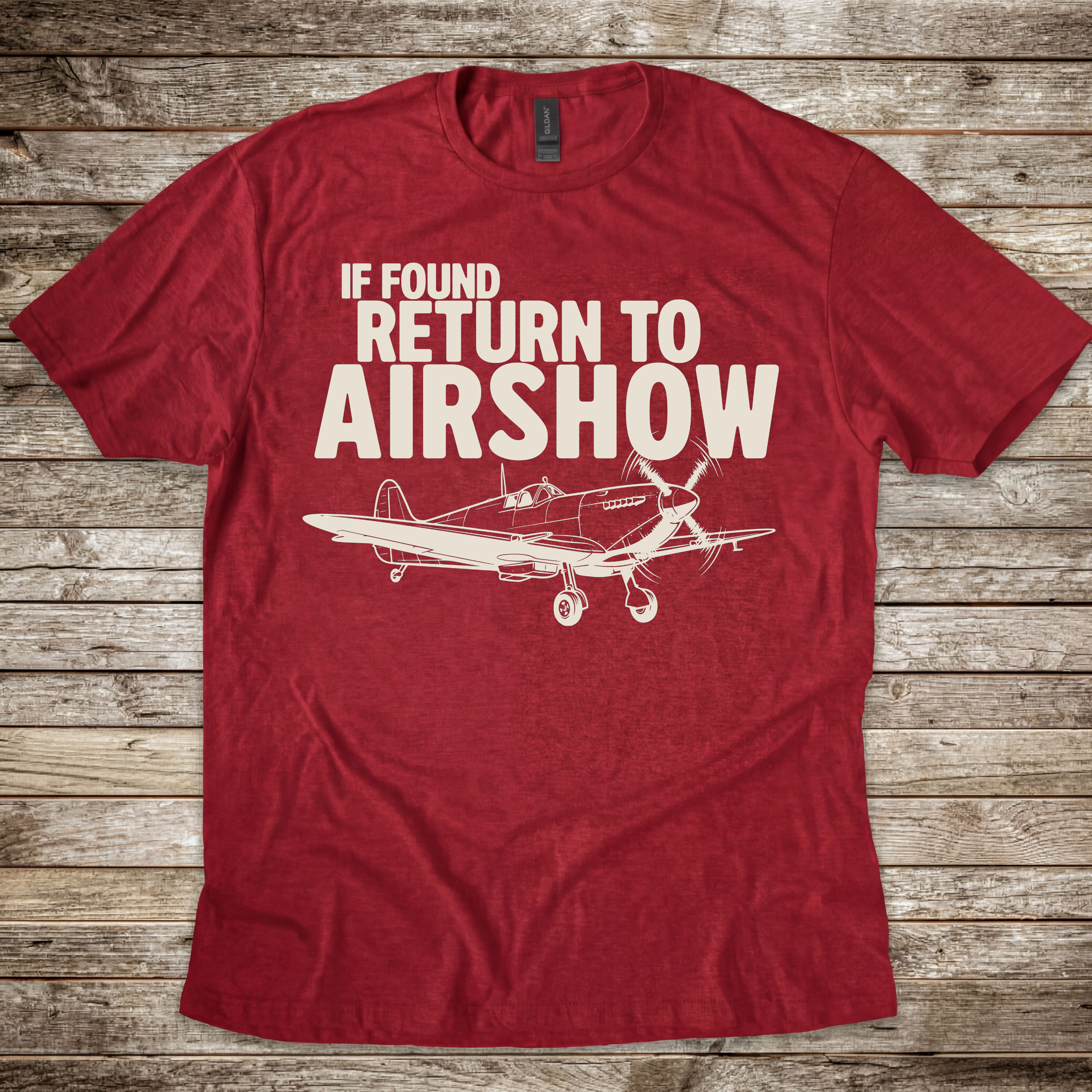If Found, Return to Airshow T-Shirt