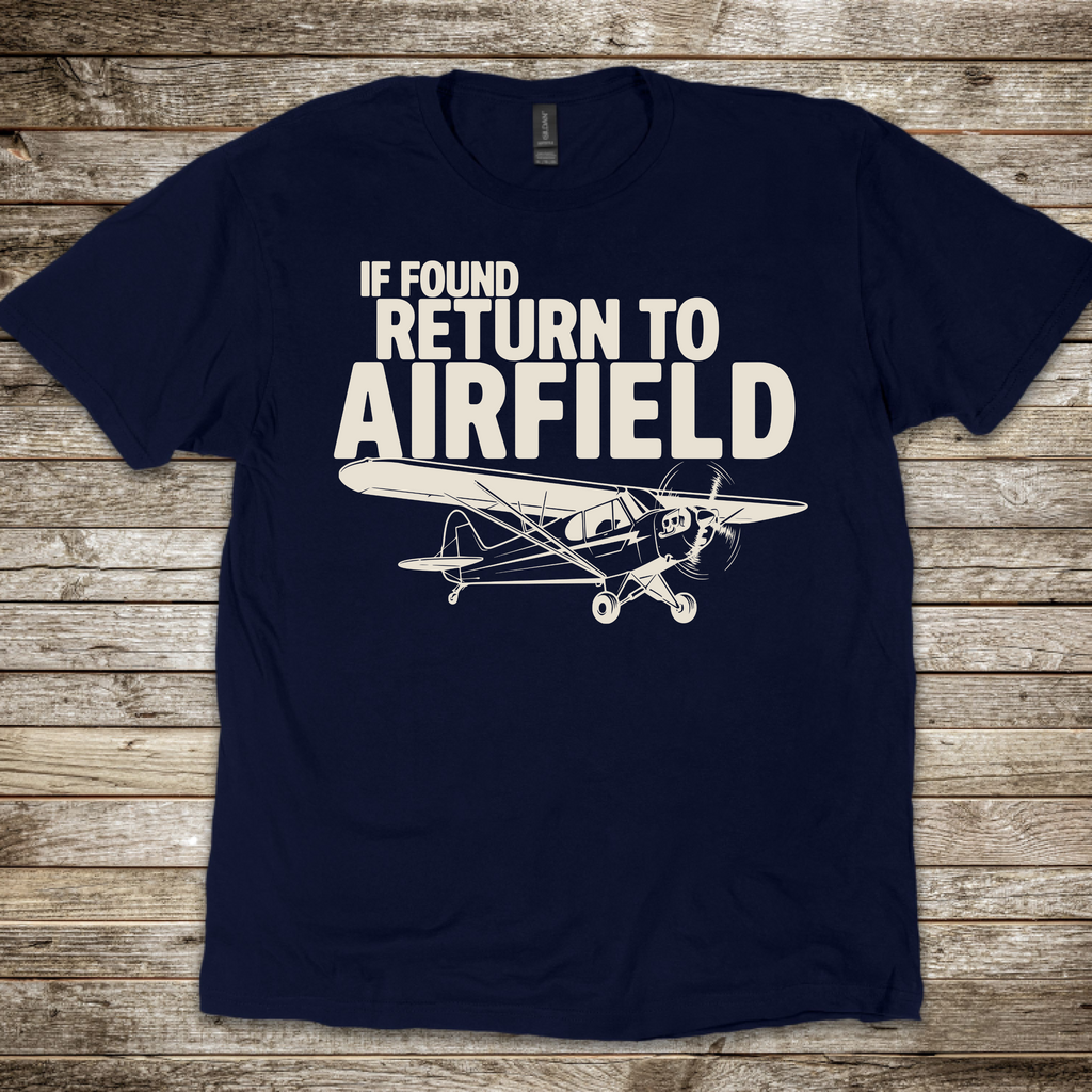 If Found, Return to Airfield T-Shirt