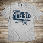 If Found, Return to Airfield T-Shirt