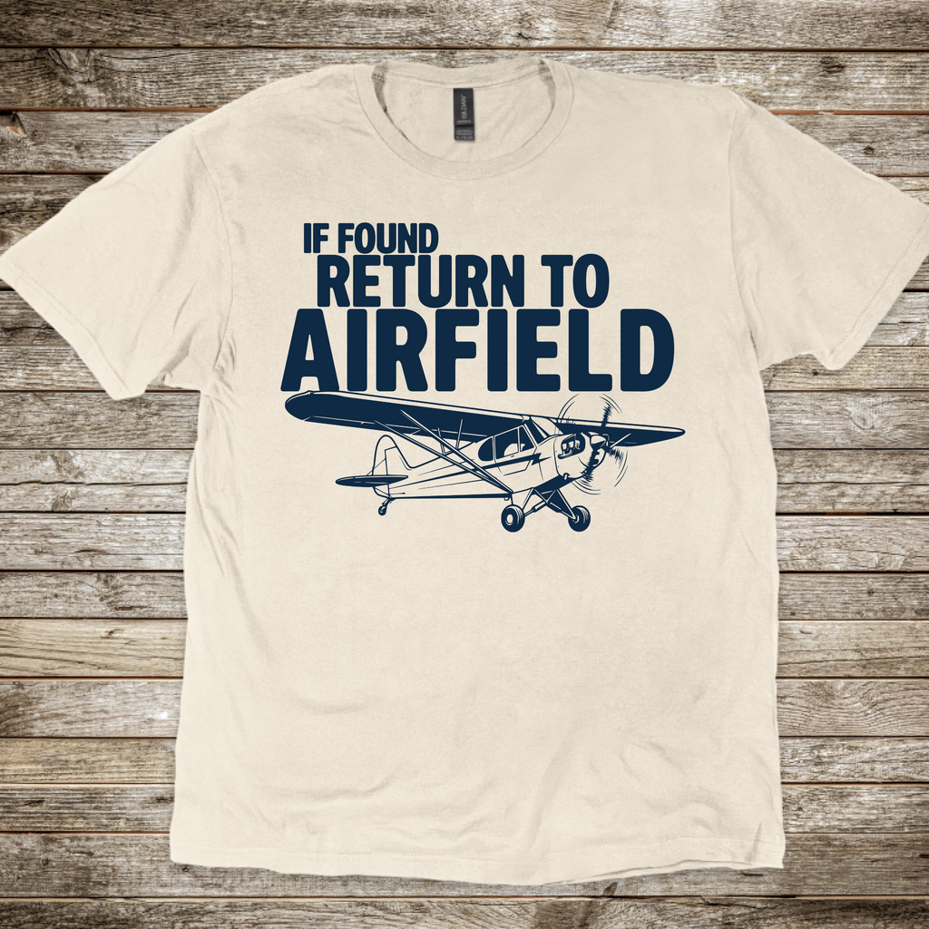 If Found, Return to Airfield T-Shirt