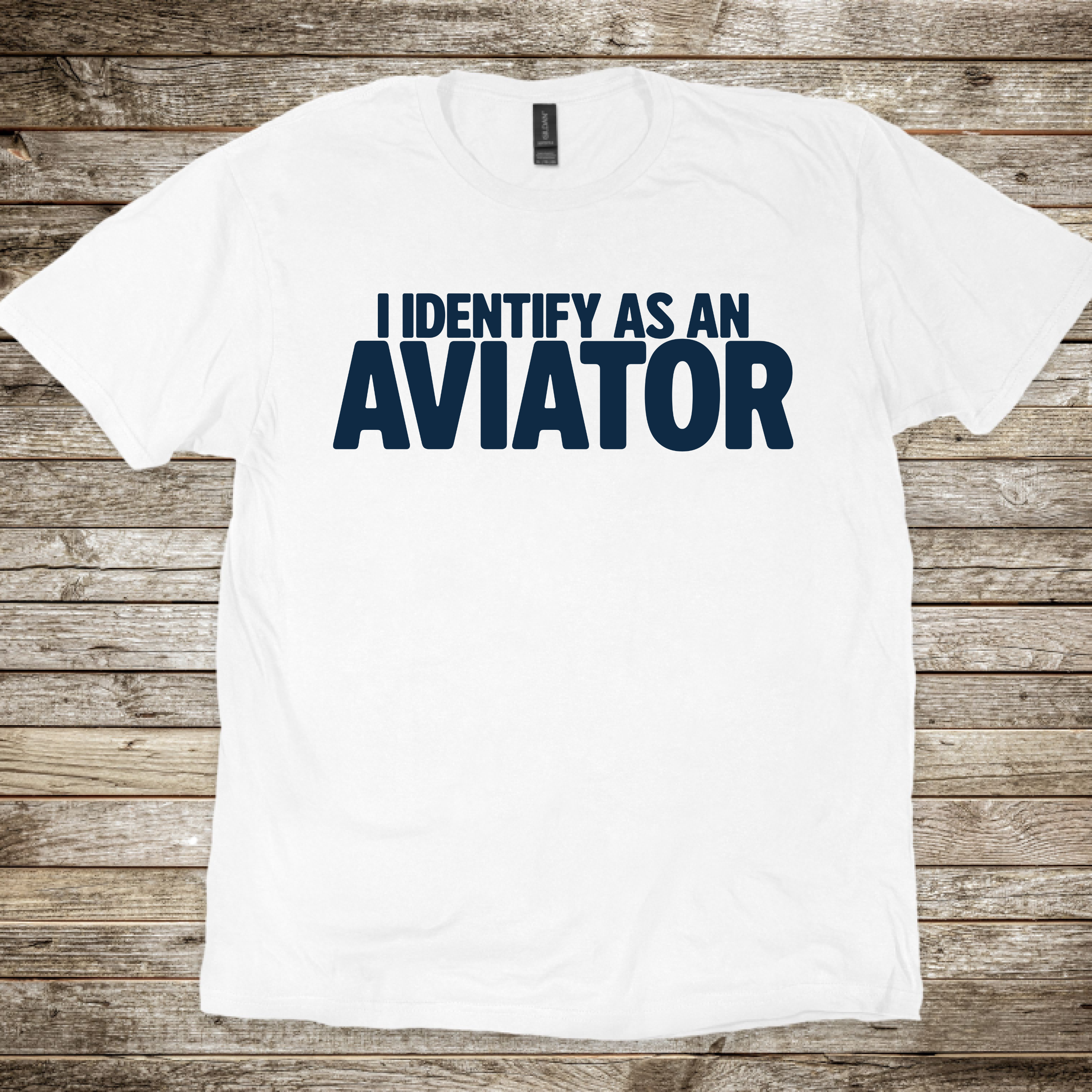 I Identify as an Aviator T-Shirt