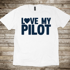 Love my Pilot T-Shirt