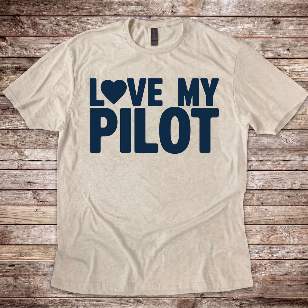Love my Pilot T-Shirt