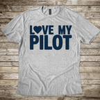 Love my Pilot T-Shirt